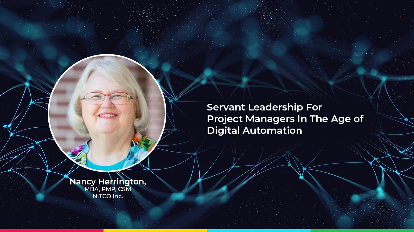 Servant Leadership For Project Managers In The Age of Digital Automation